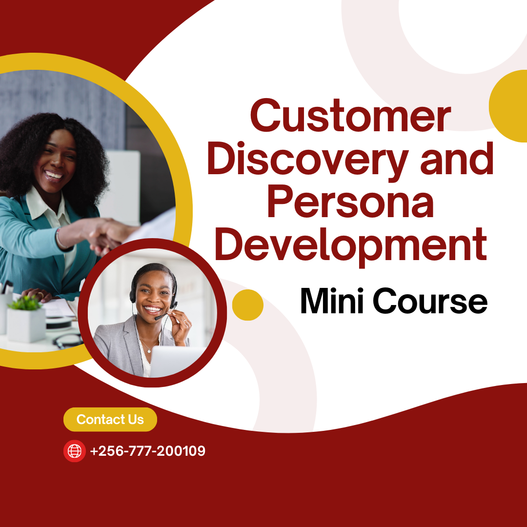 Customer Discovery and Persona Development